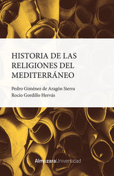 HISTORIA DE LAS RELIGIONES DEL MEDITERRANEO - 9788411314152